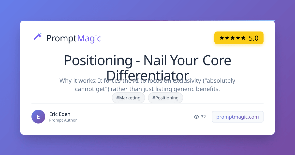 Positioning - Nail Your Core Differentiator 