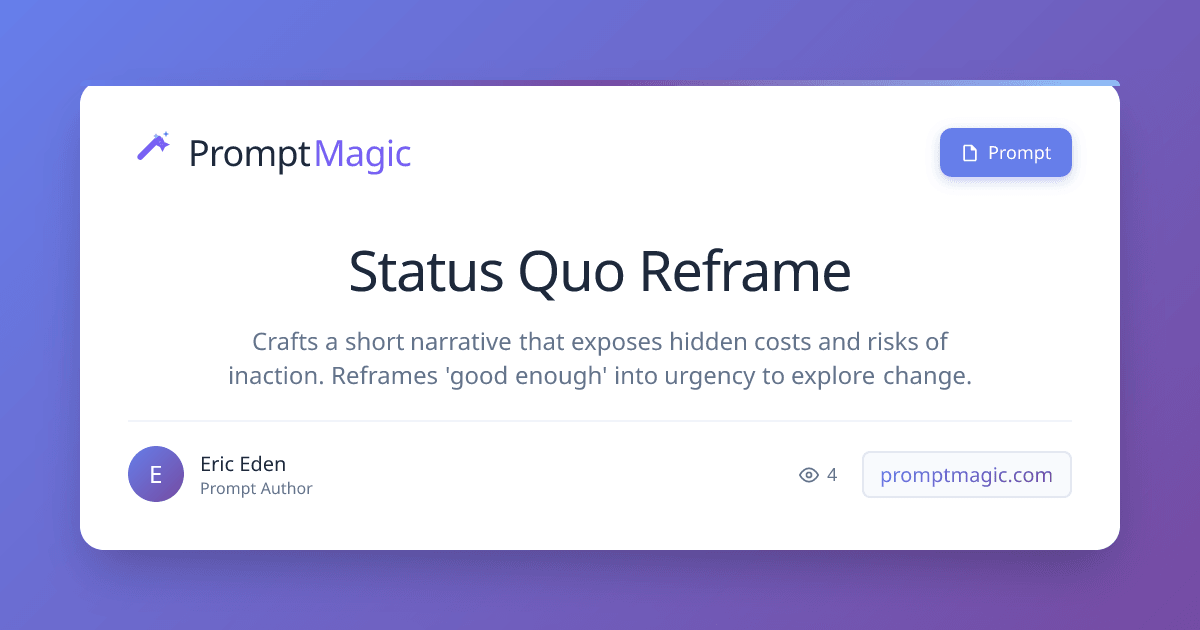 Status Quo Reframe