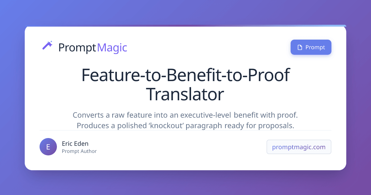 Feature-to-Benefit-to-Proof Translator