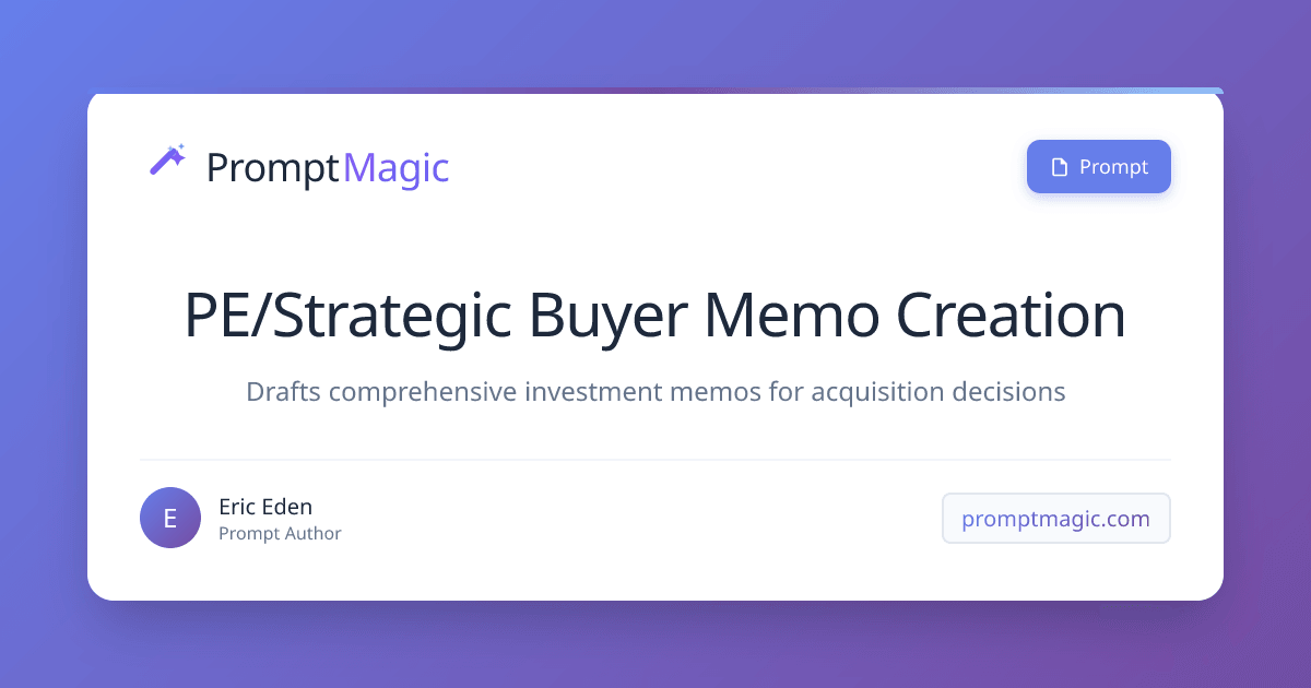 PE/Strategic Buyer Memo Creation