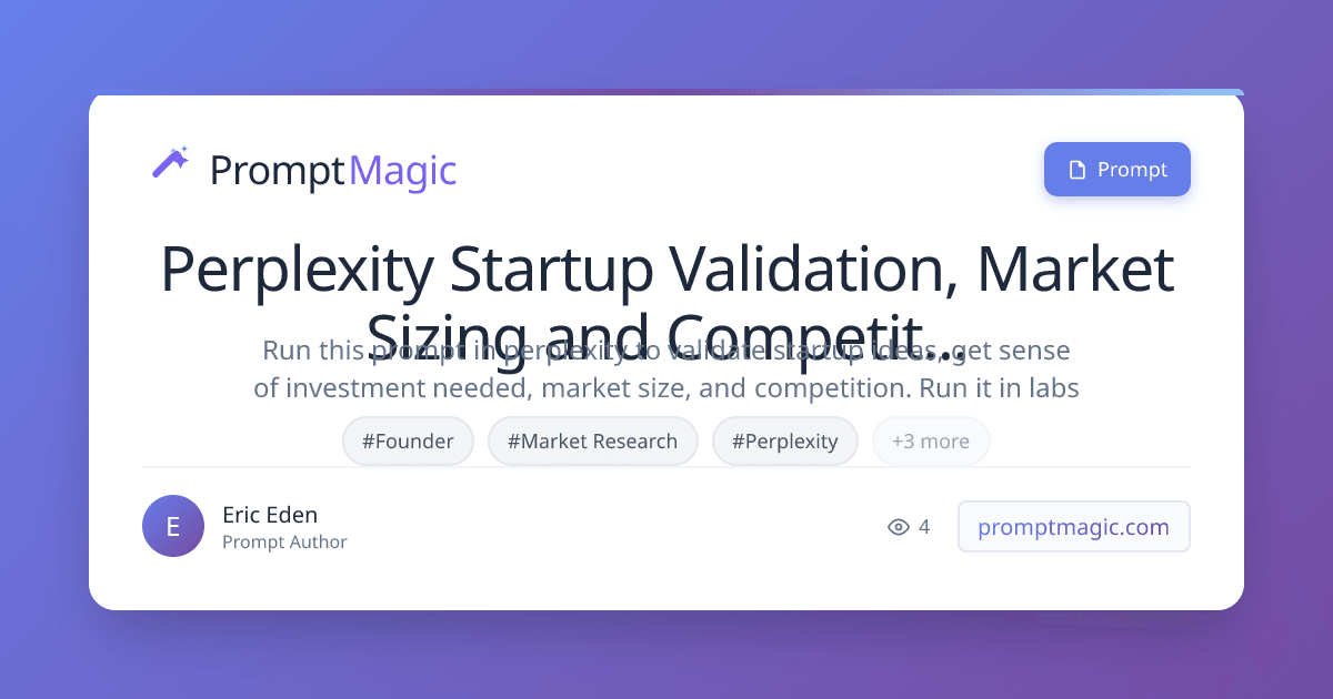Perplexity Startup Validation, Market Sizing and Competition Prompt 