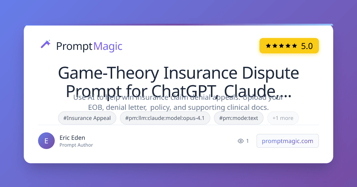 Game-Theory Insurance Dispute Prompt for ChatGPT, Claude, Gemini